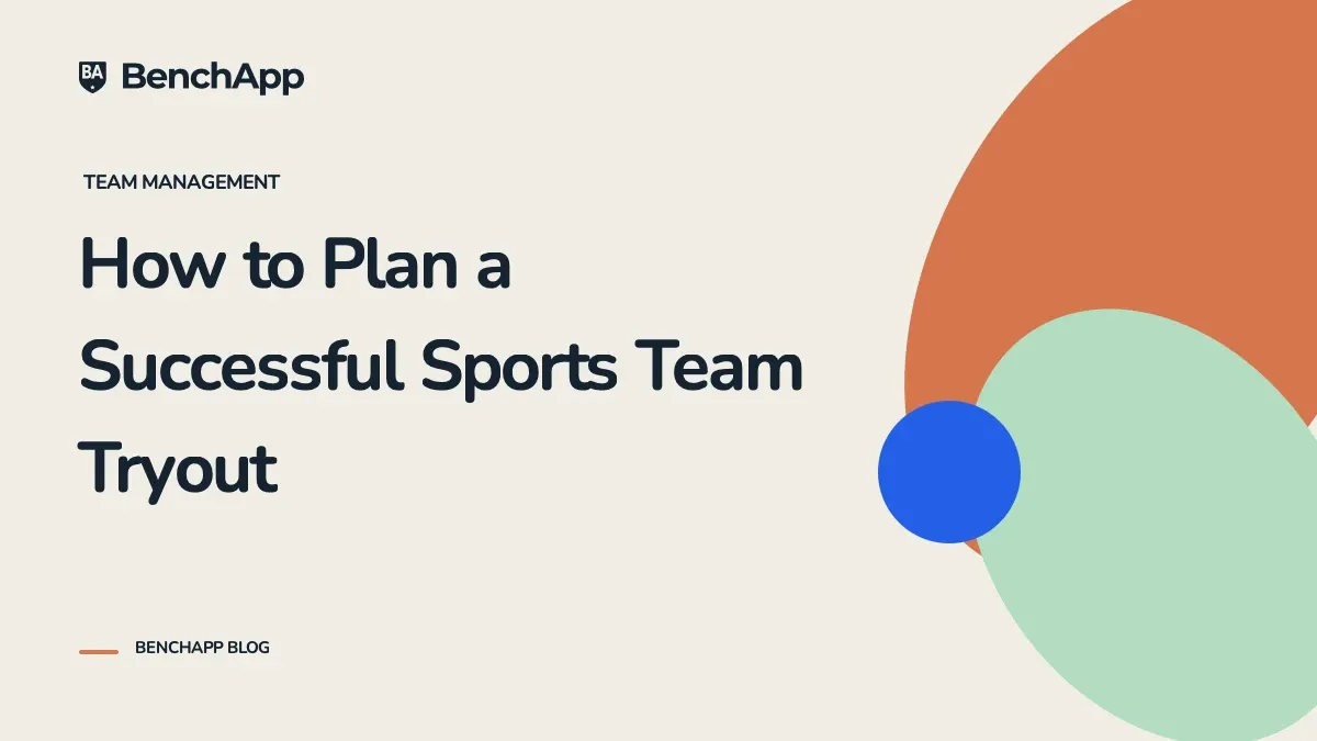 How to Plan a Successful Sports Team Tryout