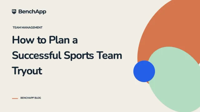 How to Plan a Successful Sports Team Tryout