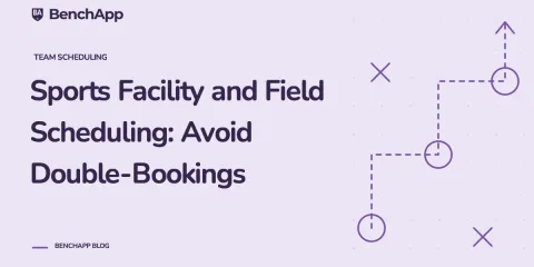 Sports Facility and Field Scheduling: Avoid Double-Bookings